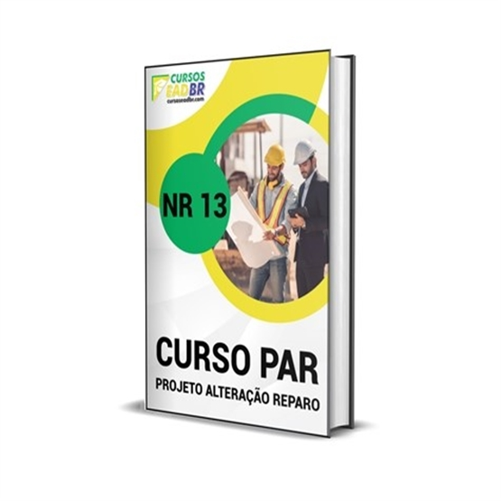 Curso PAR - Projeto Alteração Reparo NR 13 | EAD | AO VIVO | 188251