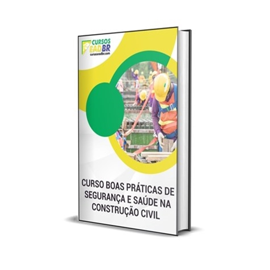 Curso Boas Práticas de Segurança e Saúde na Construção Civil | EAD | Ao Vivo | Presencial | 90705